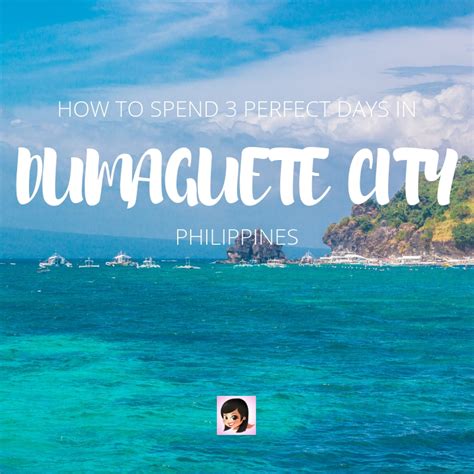 DUMAGUETE ITINERARY: 10 Best DUMAGUETE TOURIST  .